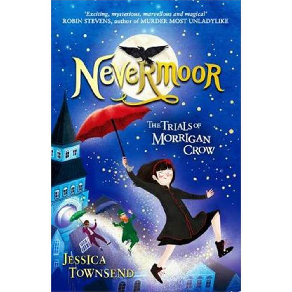 Nevermoor (Paperback) - Jessica Townsend
